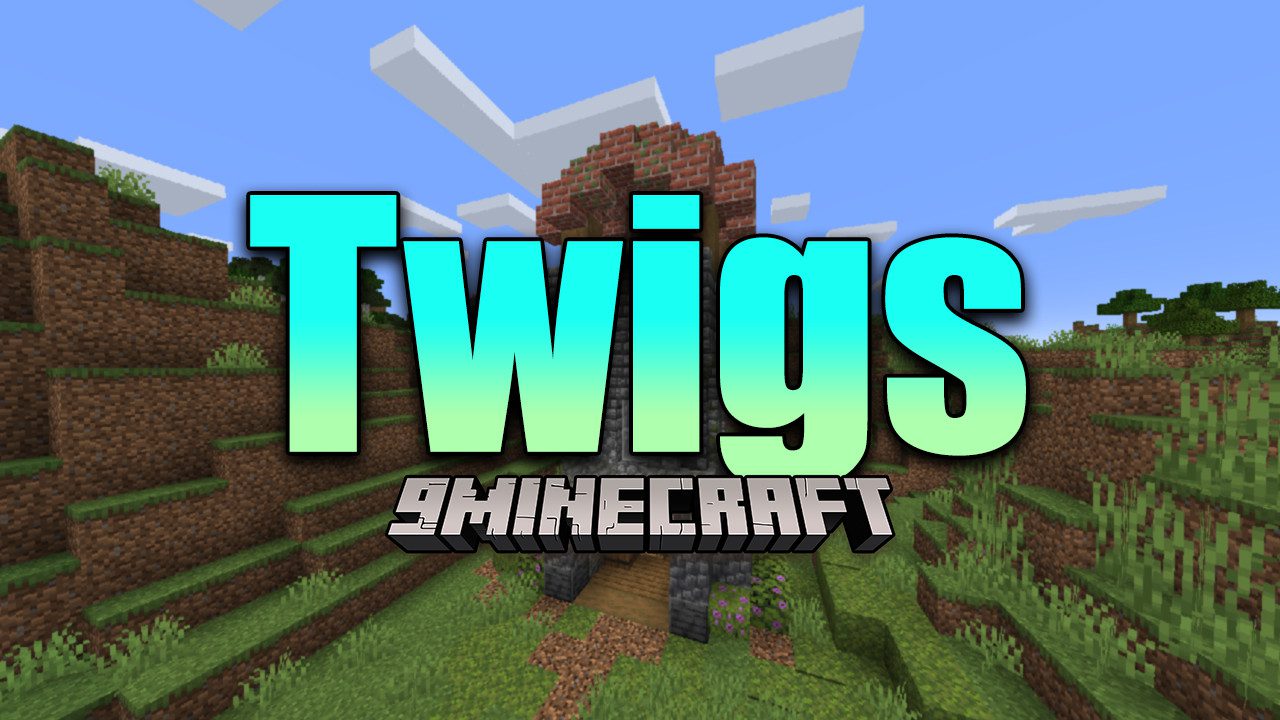 Twigs Mod (1.20.1, 1.19.4) - Unique Building Materials 1