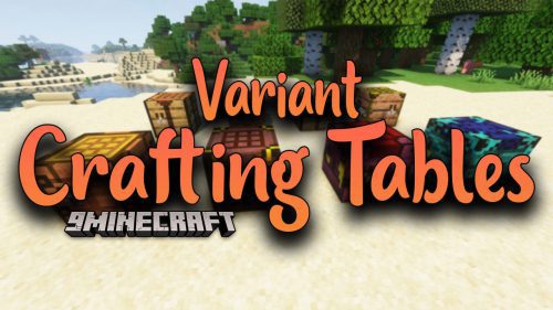 Variant Crafting Tables Mod (1.21, 1.20.1) – Unique Crafting Tables Thumbnail