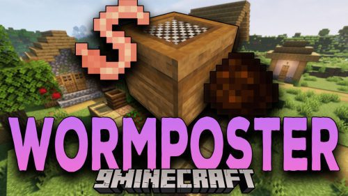 Wormposter Mod (1.21.1, 1.20.1) – Alternative Methods To Grow Plants Thumbnail