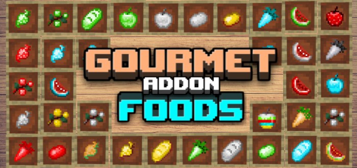 Gourmet Foods Addon (1.18, 1.17) - MCPE/Bedrock Mod 2