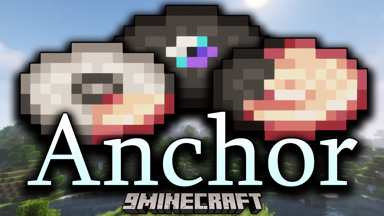 Anchor Mod (1.18.1, 1.16.5) - New Music can be heard 1