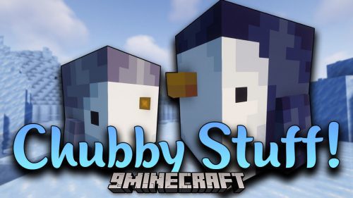 Chubby Stuff! Mod (1.19.2, 1.18.2) – Adorable Companions Thumbnail
