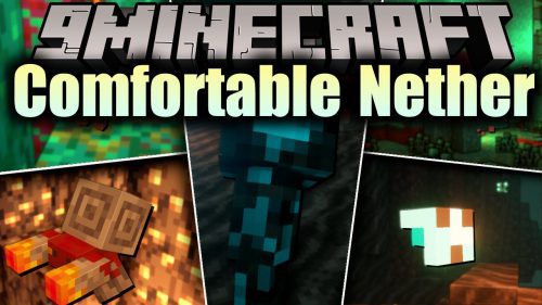 Comfortable Nether Mod (1.16.5) – Nether Enhancing Thumbnail