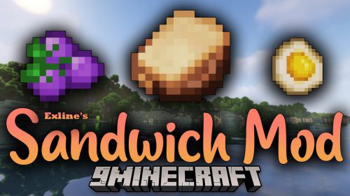 Exline’s Sandwich Mod (1.20.4, 1.19.4) – Delicious Edibles Thumbnail