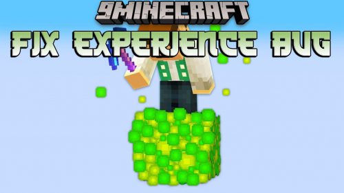 Fix Experience Bug Mod (1.20.4, 1.19.4) – Experience Disappears when Dimension Hopping Thumbnail