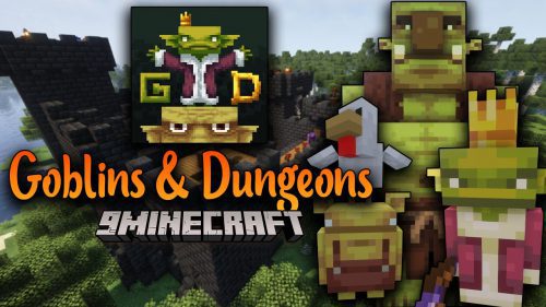 Goblins & Dungeons Mod (1.18.2. 1.16.5) – An Exciting Adventure Thumbnail