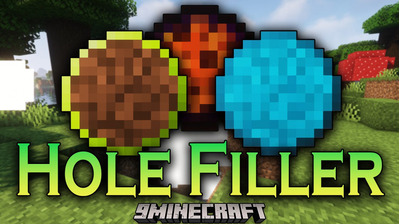 Hole Filler Mod (1.20.1, 1.19.4) - No Longer Afraid Of The Holes Creeper Makes 1