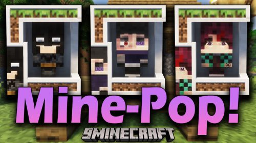 Mine-Pop! Mod (1.20.1, 1.19.4) – Mini Toys inside your favorite Game Thumbnail