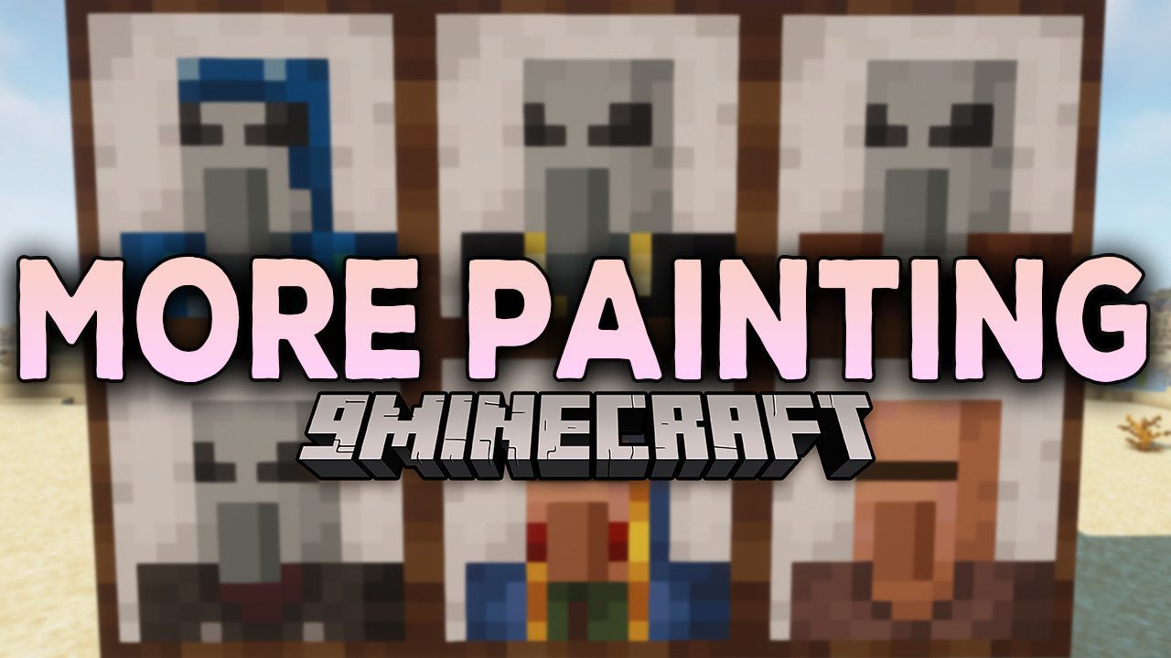 More Painting Mod (1.18.2) - More Paintings for your Base 1