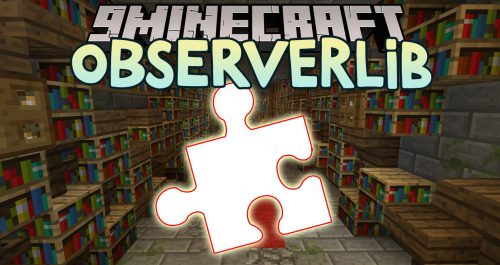 ObserverLib Mod (1.18.2, 1.16.5) – Library allows for Generic Area Observation Thumbnail