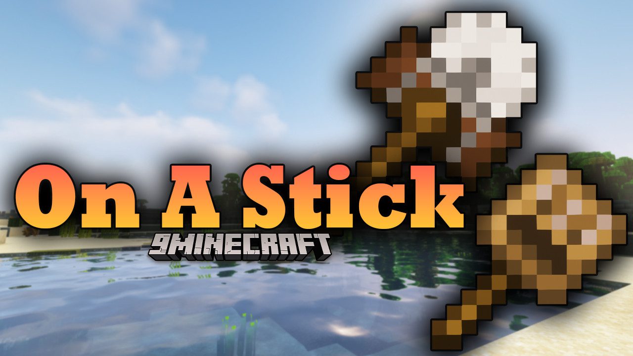 On A Stick Mod (1.20.1, 1.19.4) - Tools On A Stick 1