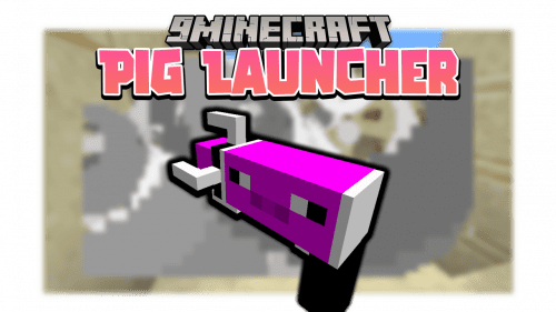 Pig Launcher Data Pack (1.18.2, 1.17.1) – Explosive Pigs Thumbnail