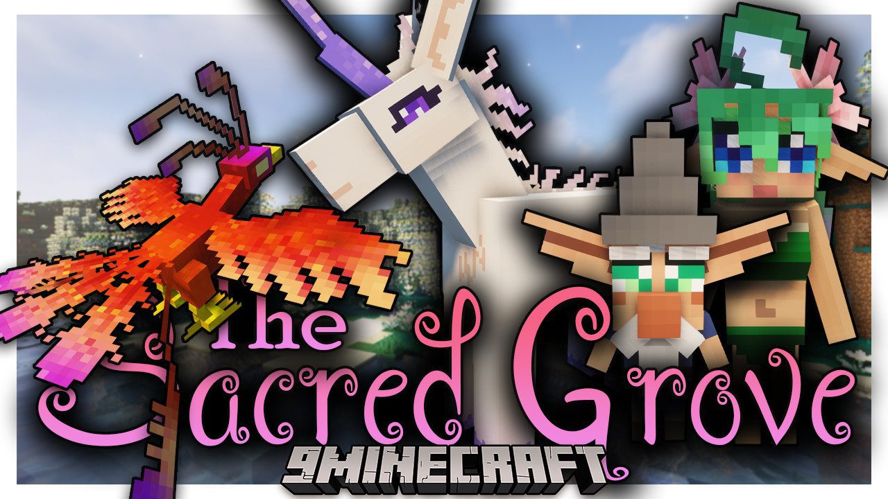 The Sacred Grove Mod (1.16.5) - A Whole New World 1