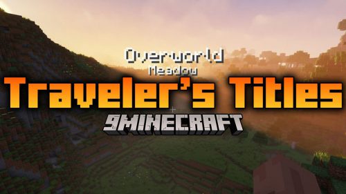 Traveler’s Titles Mod (1.20.4, 1.19.4) – Become Well-known among Travellers Thumbnail