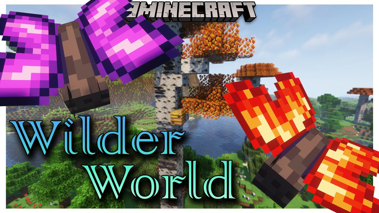 Wilder World Mod (1.20.1, 1.18.2) - Making Minecraft's World Even Wilder 1