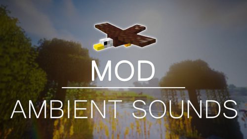 Ambient Sounds Mod (1.20, 1.19.4) – Listen to the Sounds of Nature Thumbnail