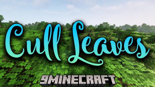 Cull Leaves Mod (1.21.1, 1.20.1) – Providing A Huge Performance Boost Thumbnail