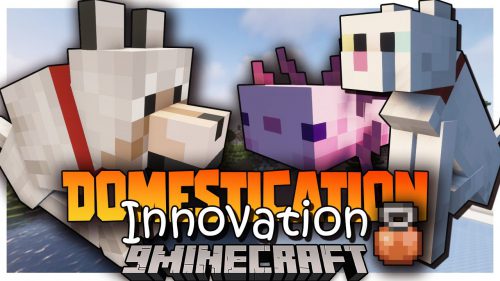 Domestication Innovation Mod (1.20, 1.19.4) – Do More With Your Pet Thumbnail