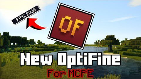 Optifine OF (1.19, 1.18) – Optimize Minecraft PE Thumbnail