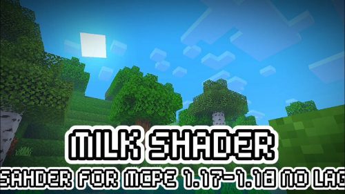 Milk Shader (1.18, 1.17) – Best Vanilla Enhance Shader Thumbnail