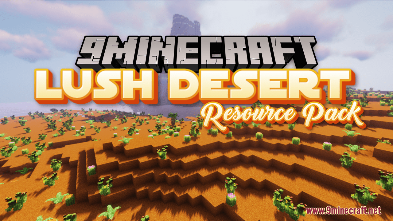 Lush Desert Resource Pack (1.20.6, 1.20.1) - Texture Pack 1