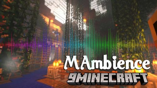 MAmbience Mod (1.21, 1.20.1) – Listen to the Sounds of Nature Thumbnail
