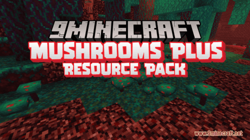 Mushrooms Plus Resource Pack (1.21.1, 1.20.1) – Texture Pack Thumbnail