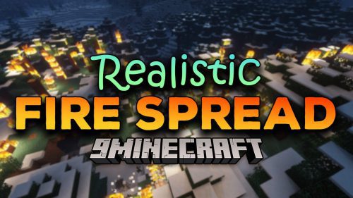 Realistic Fire Spread Mod (1.21.1, 1.20.1) – Watch Out For Creatures On Fire Thumbnail