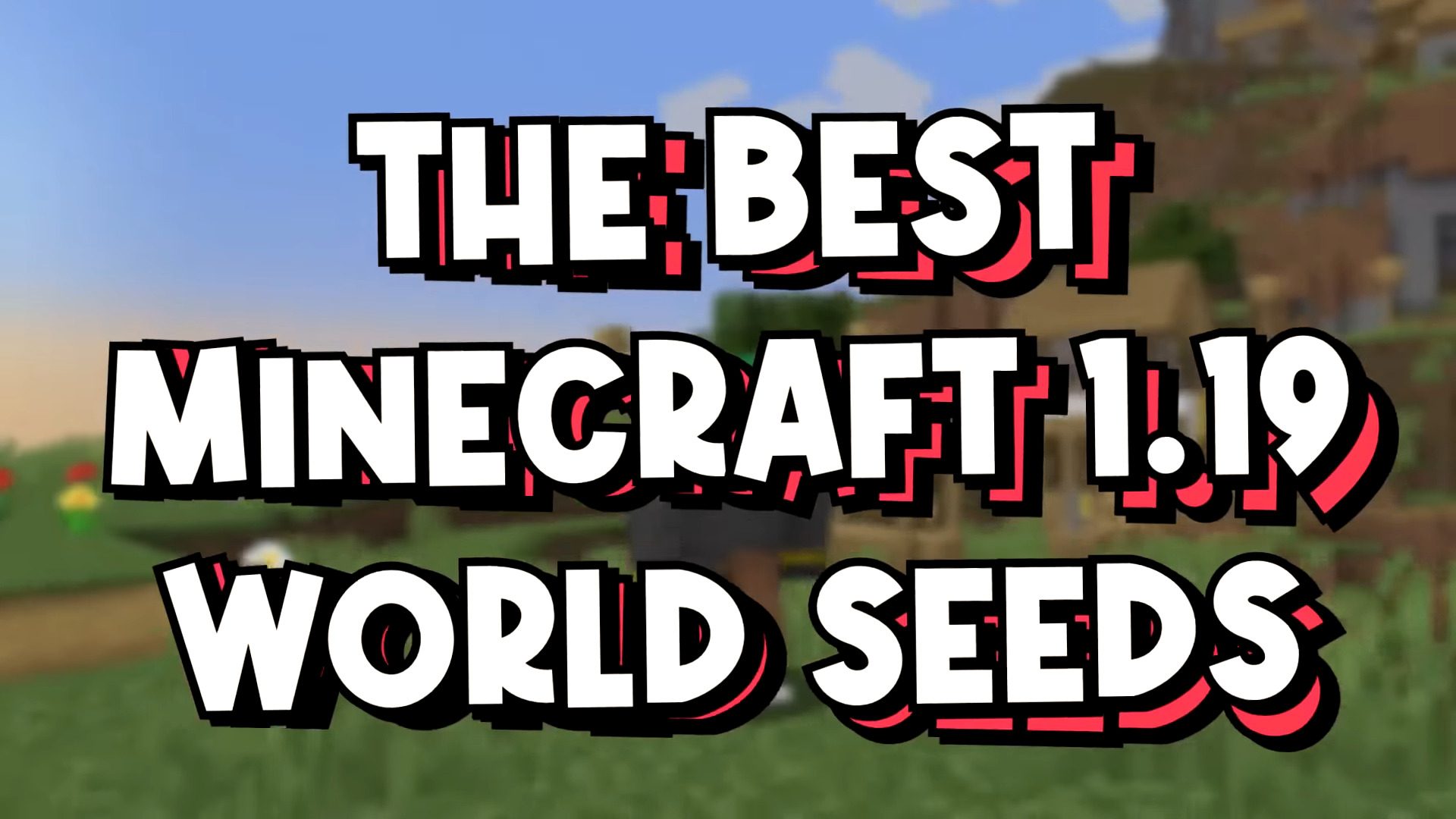 Top 5 Best Seeds Minecraft 1.19.4, 1.19.2 - Bedrock Edition + Java 1