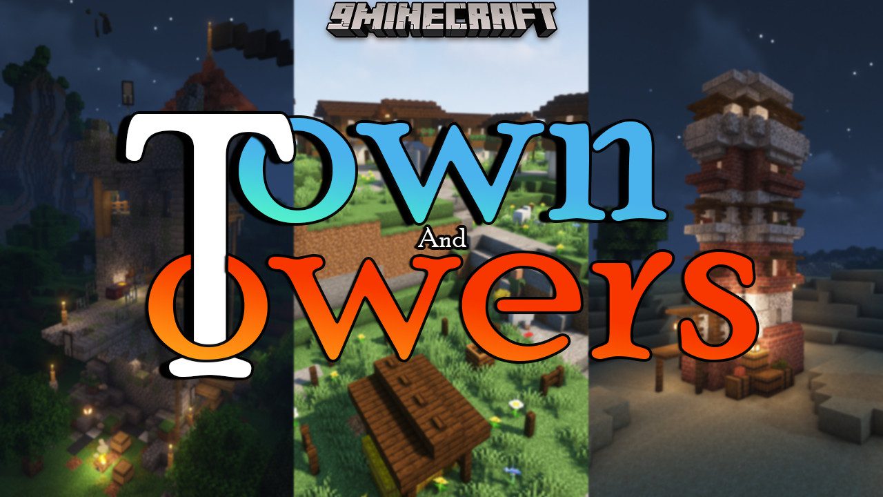 Towns and Towers Mod (1.20.2, 1.19.4) - The World Becomes More Alive 1