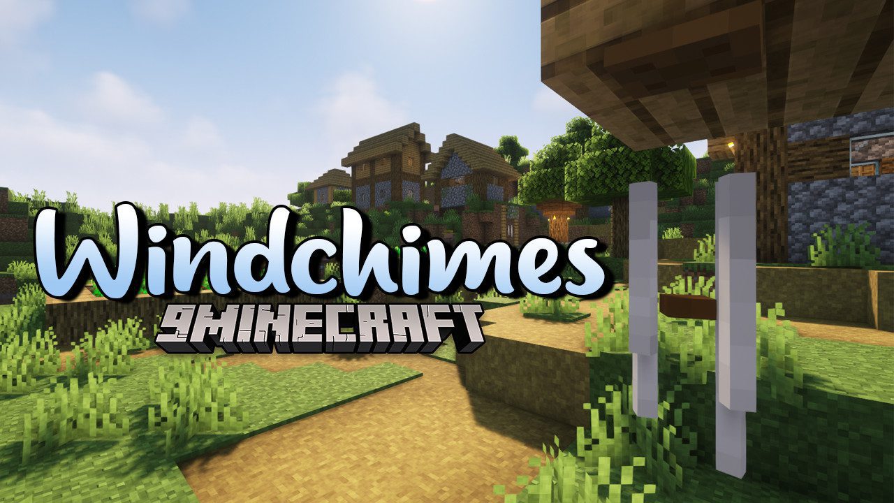 Windchimes Mod (1.20.1, 1.19.4) - Wind Chimes Swinging In Front Of The House 1