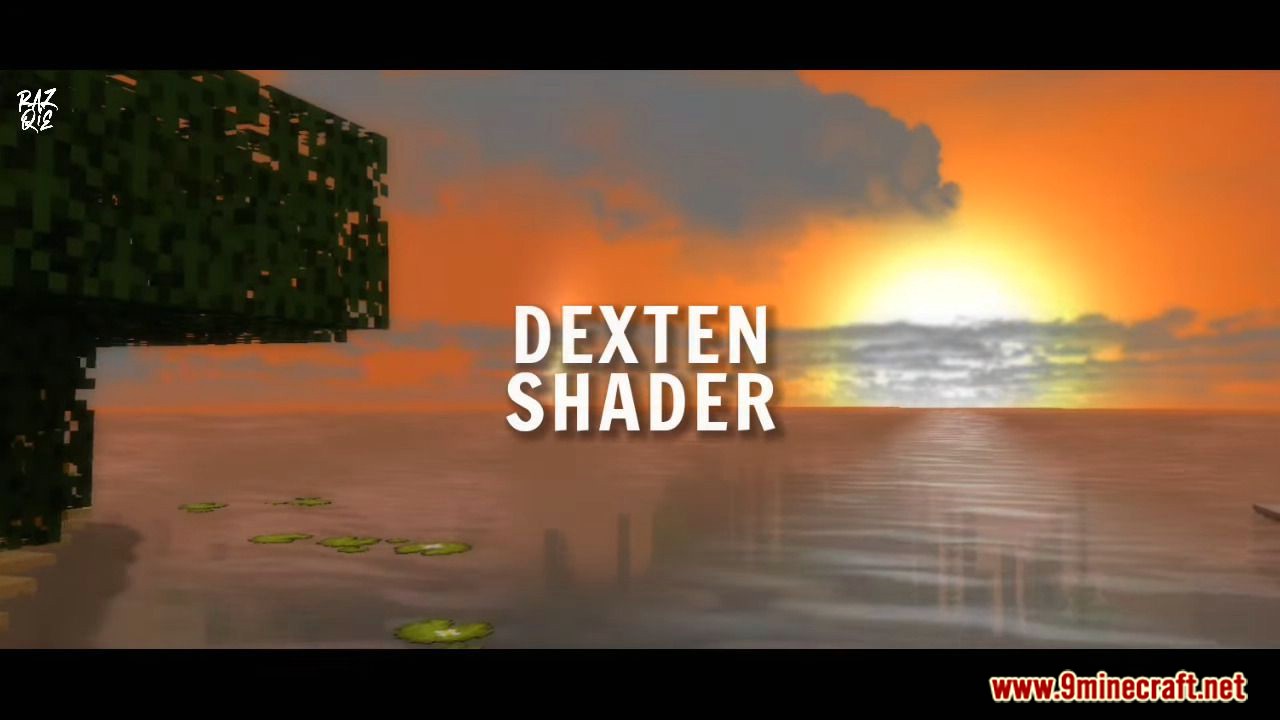 Dexten Shader (1.21, 1.20) - Support iOS, Android, Window 10 2