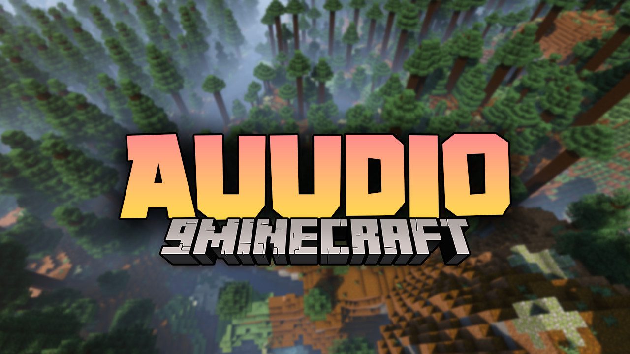 Auudio Mod (1.20.4, 1.19.4) - Library for Sound Mods 1