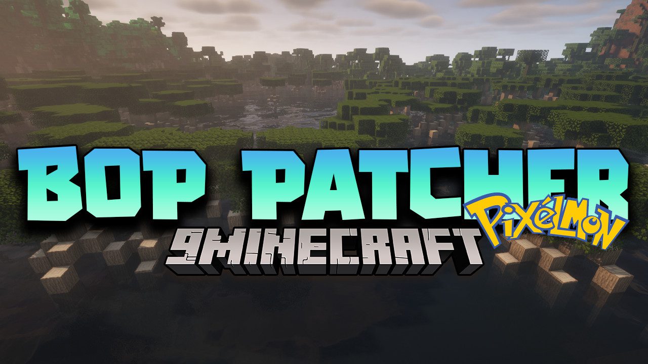 BoP Patcher Mod (1.12.2) - Proper Function with Biomes O' Plenty and Pixelmon 1