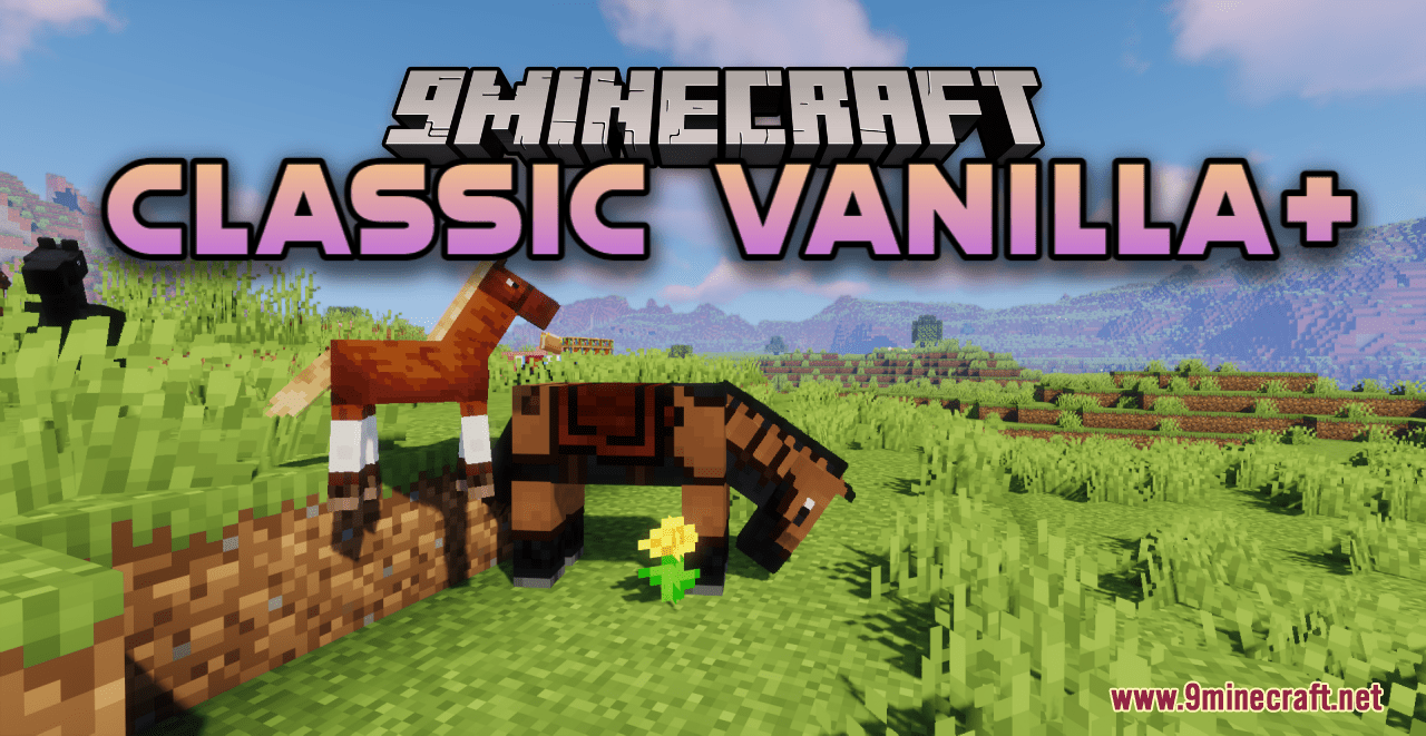 Classic Vanilla+ Resource Pack (1.21, 1.20.1) - Texture Pack 1