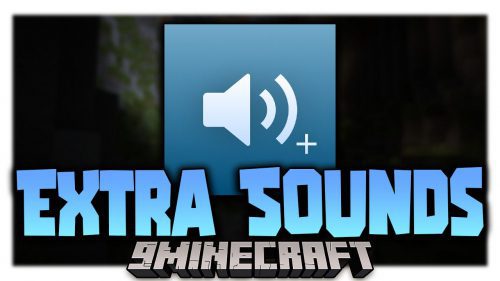 Extra Sounds Mod (1.19.2, 1.18.2) – Minor Sound Effects Thumbnail