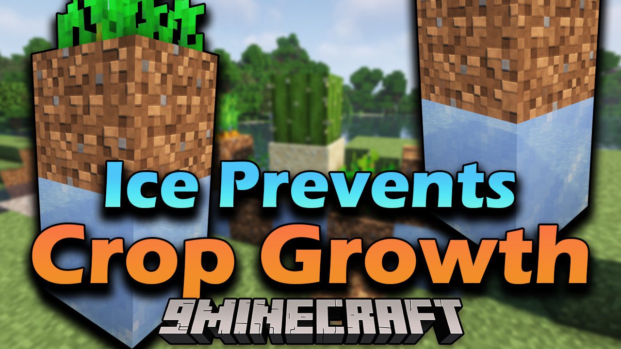 Ice Prevents Crop Growth Mod (1.20.4, 1.19.4) - Hinder the Growth of Crops 1