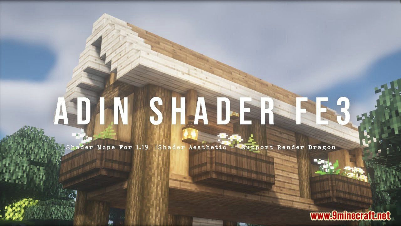 ADIN FE3 Shader (1.19, 1.18) - 1GB Ram Shader for Bedrock Edition 1