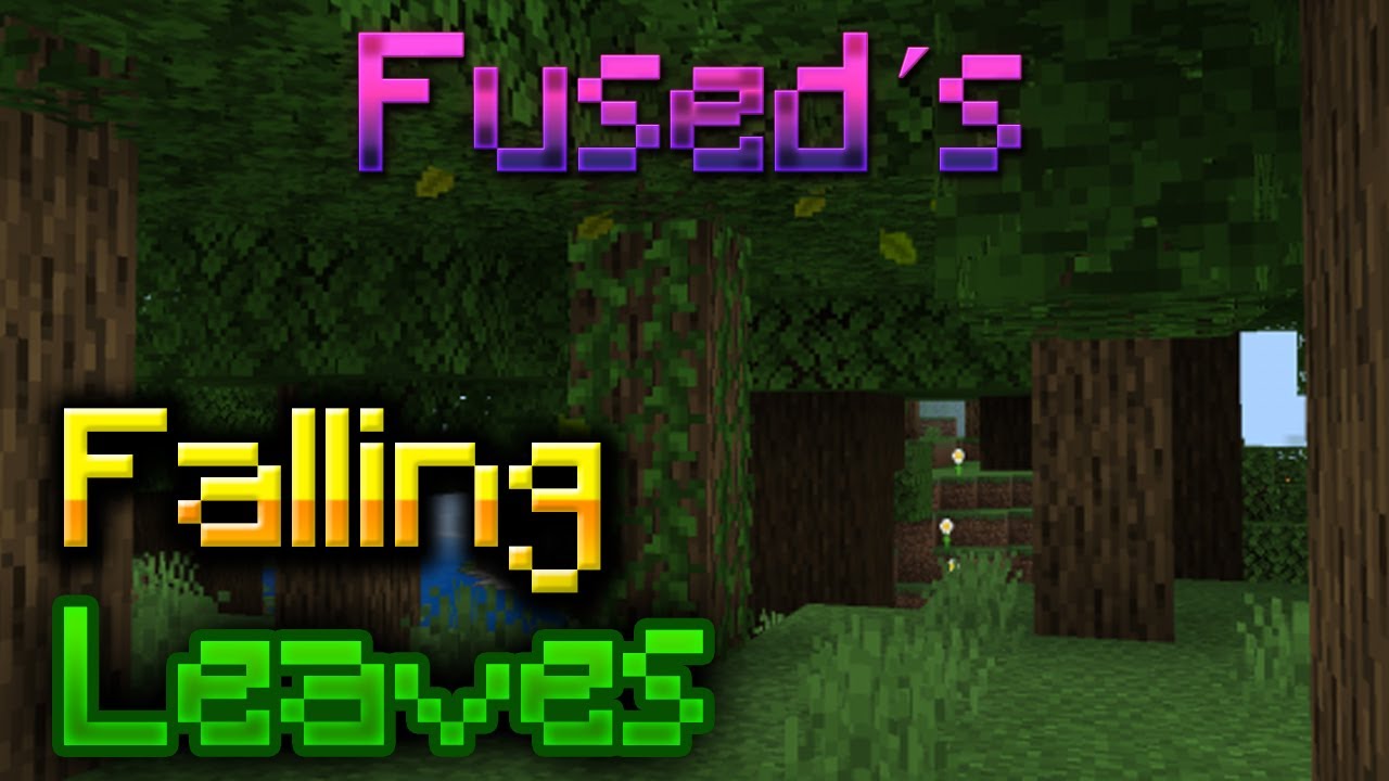 Fused's Falling Leaves Addon (1.20, 1.19) - MCPE/Bedrock Mod 1