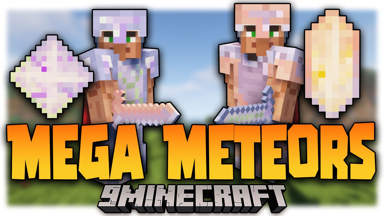 Mega Meteors Mod (1.19.2, 1.18.2) - Disaster with Meteorite Materials 1