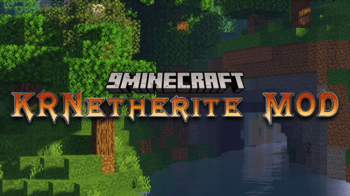 KRNetherite Mod (1.18.2)- More Netherite Stuffs Thumbnail