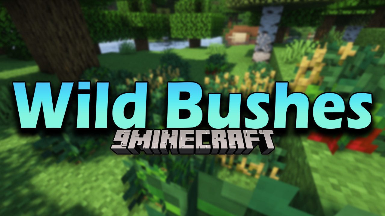 Wild Bushes Mod (1.19.4, 1.18.2) - Food During Harsh Hours 1