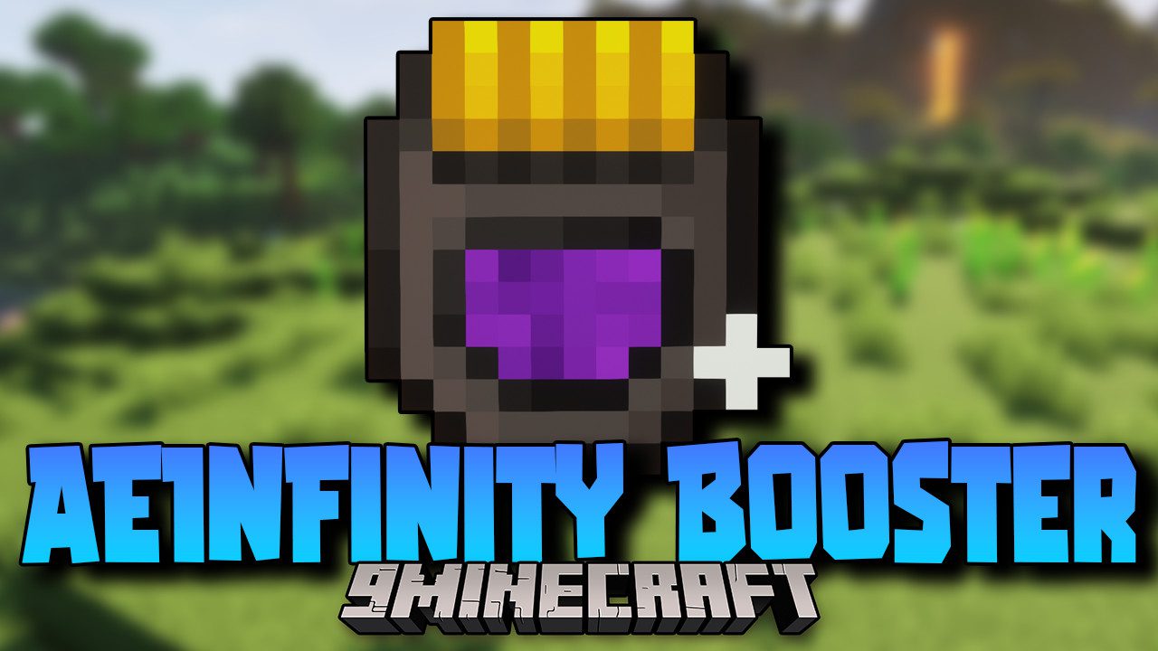 AEInfinity Booster Mod (1.20.1, 1.19.3) - Additional Energistic Features 1