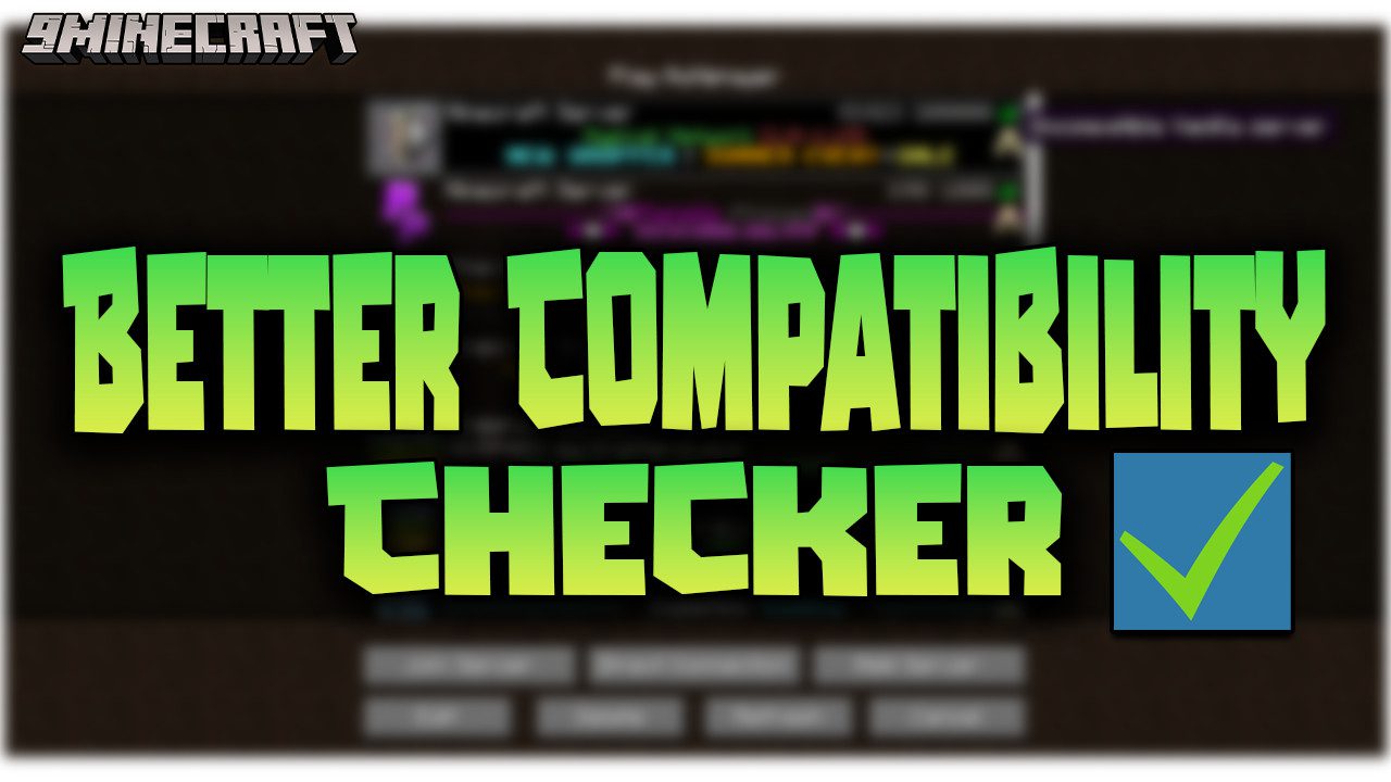 Better Compatibility Checker Mod (1.20.4, 1.19.4) - Seeing if Players can join a Server 1