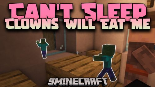 Can’t Sleep Clowns Will Eat Me Mod (1.21.1, 1.20.1) Thumbnail