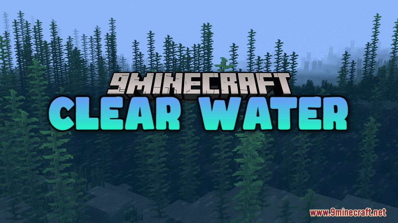 Clear Water Resource Pack (1.20.6, 1.20.1) - Texture Pack 1