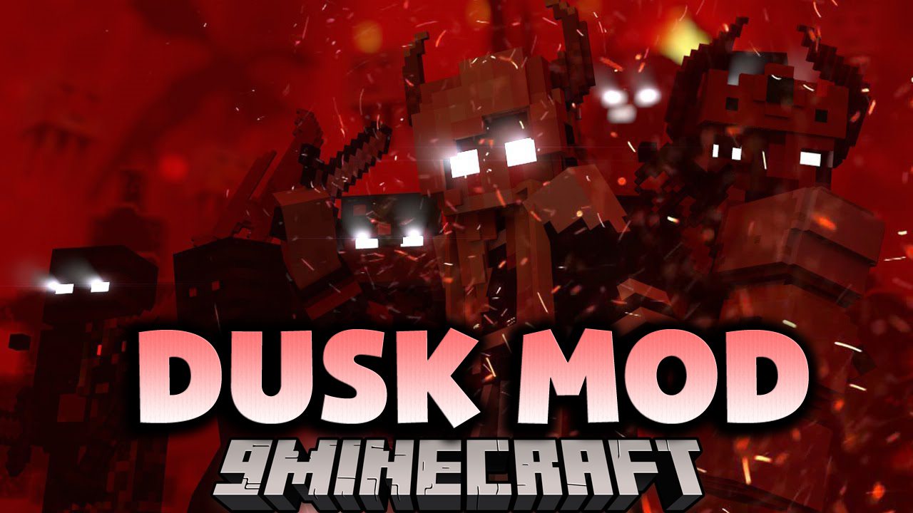 Dusk Mod (1.20.1, 1.19.4) - Dangerous Nights 1