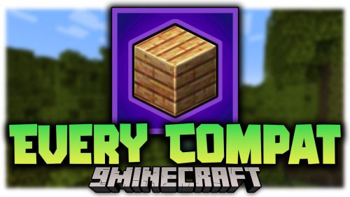 Every Compat Mod (1.20.1, 1.19.3) – The Missing Wood Piece for Every Mod Thumbnail