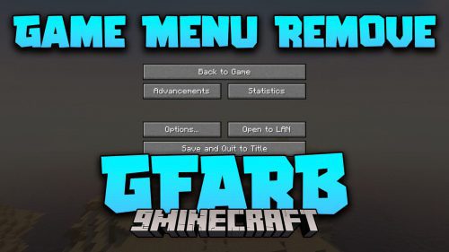 Game Menu Remove GFARB Mod (1.20.4, 1.19.4) – Clean and Unequivocal Menu Thumbnail