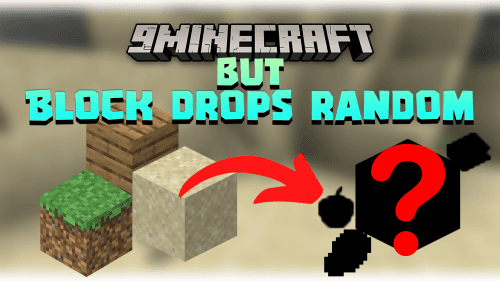 Minecraft But Block Drop Is Random Data Pack (1.19.3, 1.18.2) – Block Drops Random Loots! Thumbnail